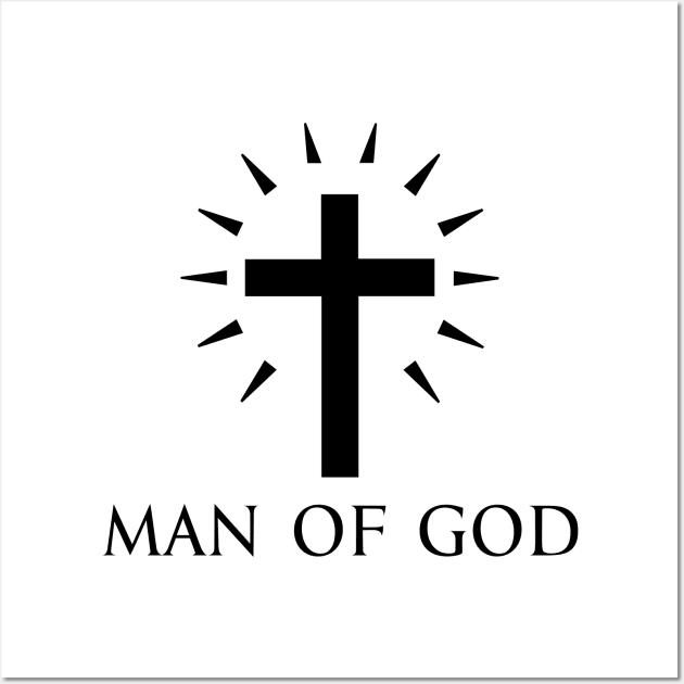 Man Of God - Roman Catholic Cross - Black - Christian Series 9B Wall Art by FOGSJ